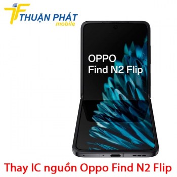 thay-ic-nguon-oppo-find-n2-flip