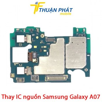 thay-ic-nguon-samsung-galaxy-a07