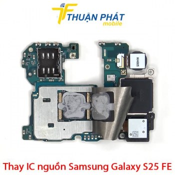 thay-ic-nguon-samsung-galaxy-s25-fe