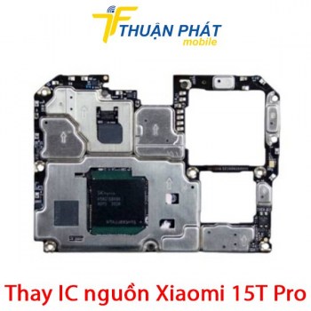thay-ic-nguon-xiaomi-15t-pro