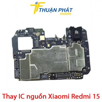 thay-ic-nguon-xiaomi-redmi-15