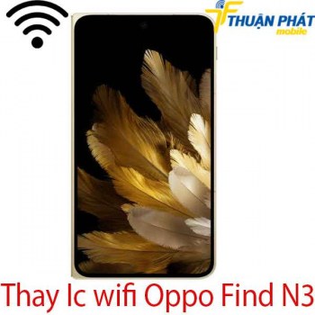 thay-ic-wifi-Oppo-Find-N3