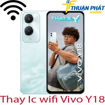 thay-ic-wifi-Vivo-Y18