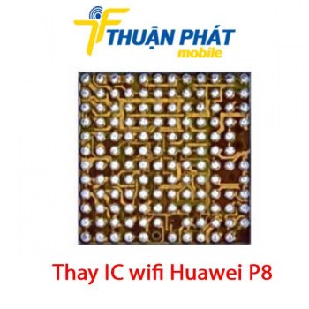 thay-ic-wifi-huawei-p8