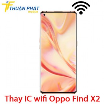 thay-ic-wifi-oppo-find-x2