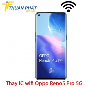 thay-ic-wifi-oppo-reno5-pro-5g
