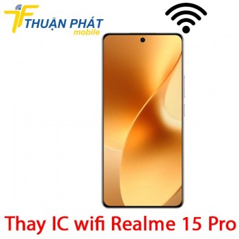 thay-ic-wifi-realme-15-pro