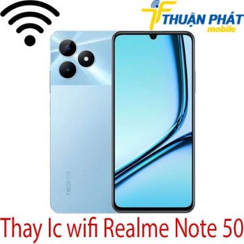 thay-ic-wifi-realme-Note-50