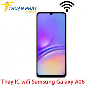 thay-ic-wifi-samsung-galaxy-a06