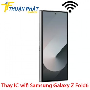 thay-ic-wifi-samsung-galaxy-z-fold6