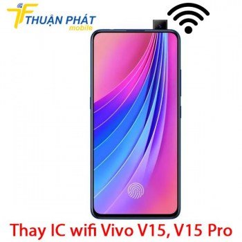 thay-ic-wifi-vivo-v15-v15-pro