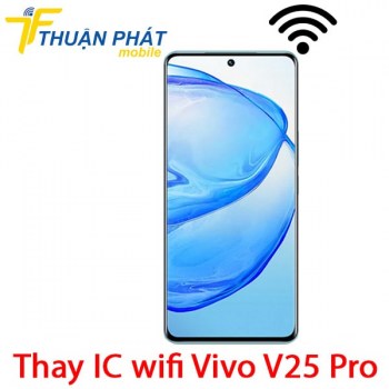 thay-ic-wifi-vivo-v25-pro