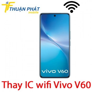 thay-ic-wifi-vivo-v60