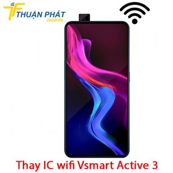 thay-ic-wifi-vsmart-active-3