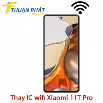 thay-ic-wifi-xiaomi-11t-pro