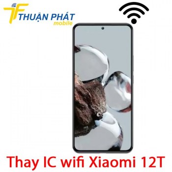 thay-ic-wifi-xiaomi-12t