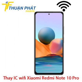 thay-ic-wifi-xiaomi-redmi-note-10-pro