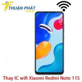 thay-ic-wifi-xiaomi-redmi-note-11s