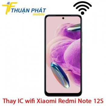 thay-ic-wifi-xiaomi-redmi-note-12s