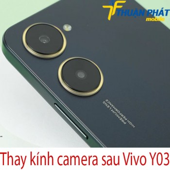 thay-kinh-camera-sau-Vivo-Y03