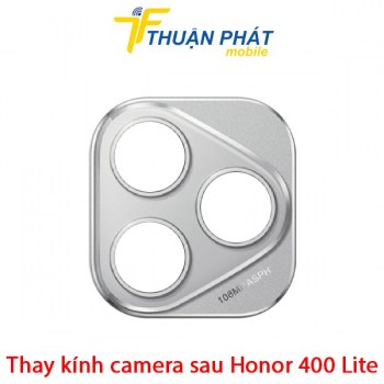 thay-kinh-camera-sau-honor-400-lite
