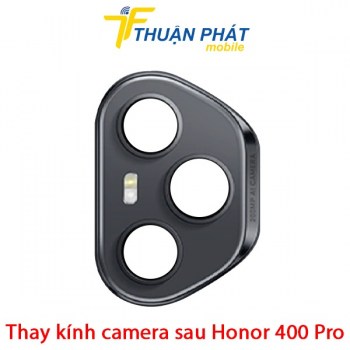 thay-kinh-camera-sau-honor-400-pro