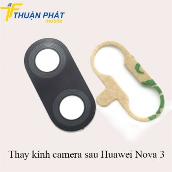 thay-kinh-camera-sau-huawei-nova-3
