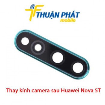 thay-kinh-camera-sau-huawei-nova-5t