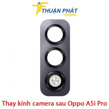thay-kinh-camera-sau-oppo-a5i-pro