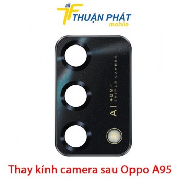 thay-kinh-camera-sau-oppo-a95