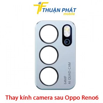 thay-kinh-camera-sau-oppo-reno6