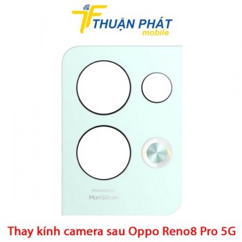 thay-kinh-camera-sau-oppo-reno8-pro-5g