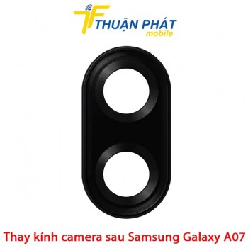 thay-kinh-camera-sau-samsung-galaxy-a07