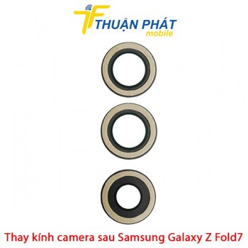 thay-kinh-camera-sau-samsung-galaxy-z-fold7