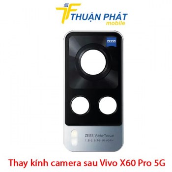 thay-kinh-camera-sau-vivo-x60-pro-5g