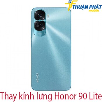 thay-kinh-lung-Honor-90-Lite