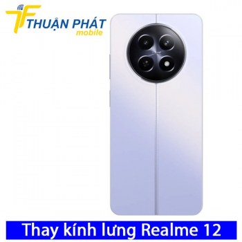 thay-kinh-lung-realme-12