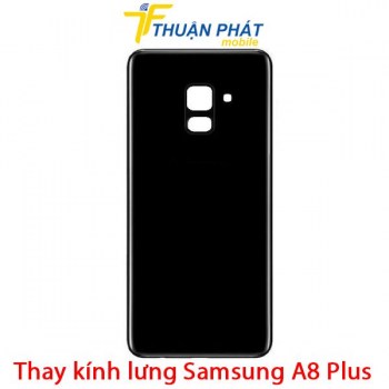 thay-kinh-lung-samsung-a8-plus