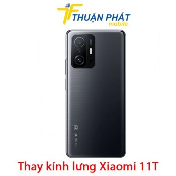 thay-kinh-lung-xiaomi-11t