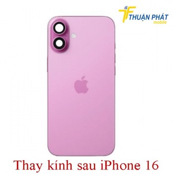 thay-kinh-sau-iphone-16