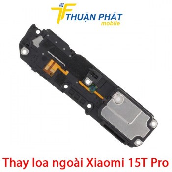 thay-loa-ngoai-xiaomi-15t-pro