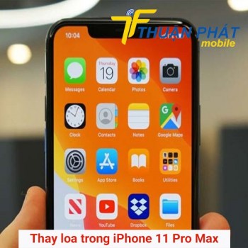 thay-loa-trong-iphone-11-pro-max