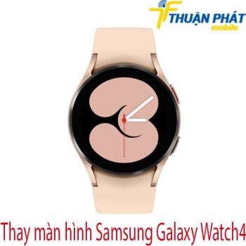 thay-man-hinh-Samsung-Galaxy-Watch4