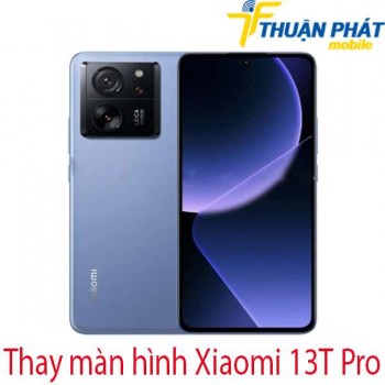 thay-man-hinh-Xiaomi-13T-Pro