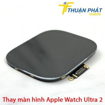 thay-man-hinh-apple-watch-ultra-2