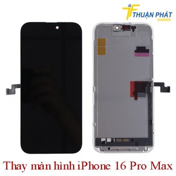 thay-man-hinh-iphone-16-pro-max