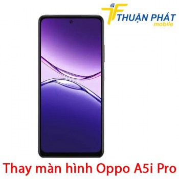 thay-man-hinh-oppo-a5i-pro