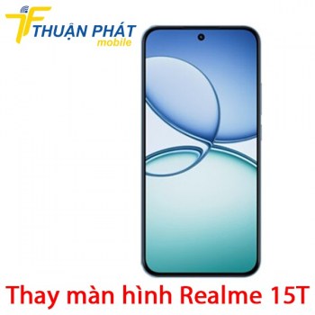 thay-man-hinh-realme-15t