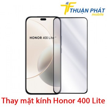 thay-mat-kinh-honor-400-lite