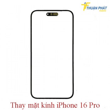 thay-mat-kinh-iphone-16-pro